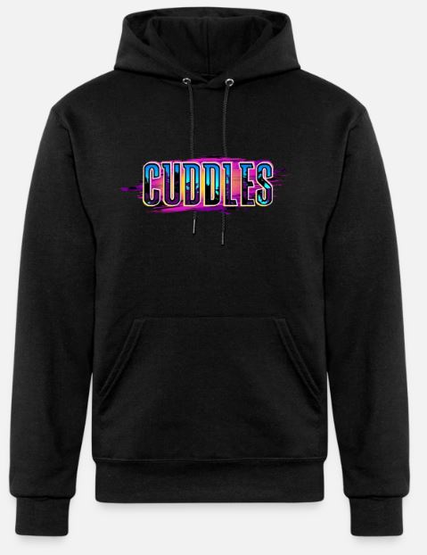 CUDDLES Hoodie